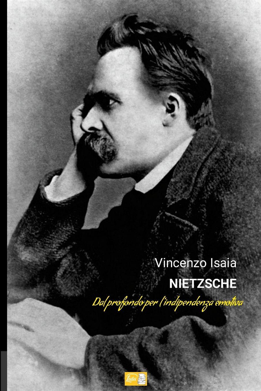 Vorderes Coverbild Nietzsche - dal profondo per l'indipendenza emotiva