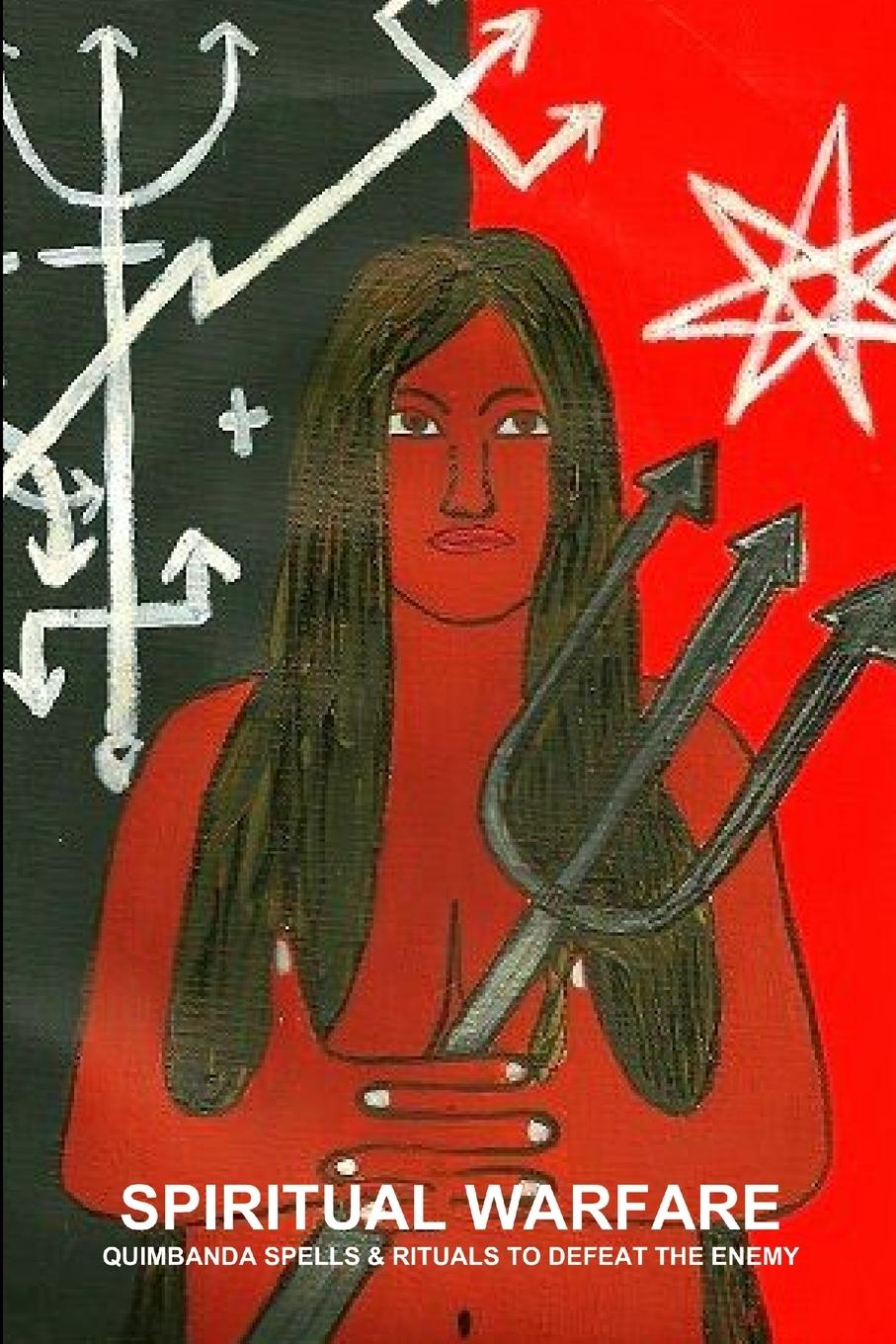 Vorderes Coverbild SPIRITUAL WARFARE, QUIMBANDA SPELLS & RITUALS TO DEFEAT THE ENEMY