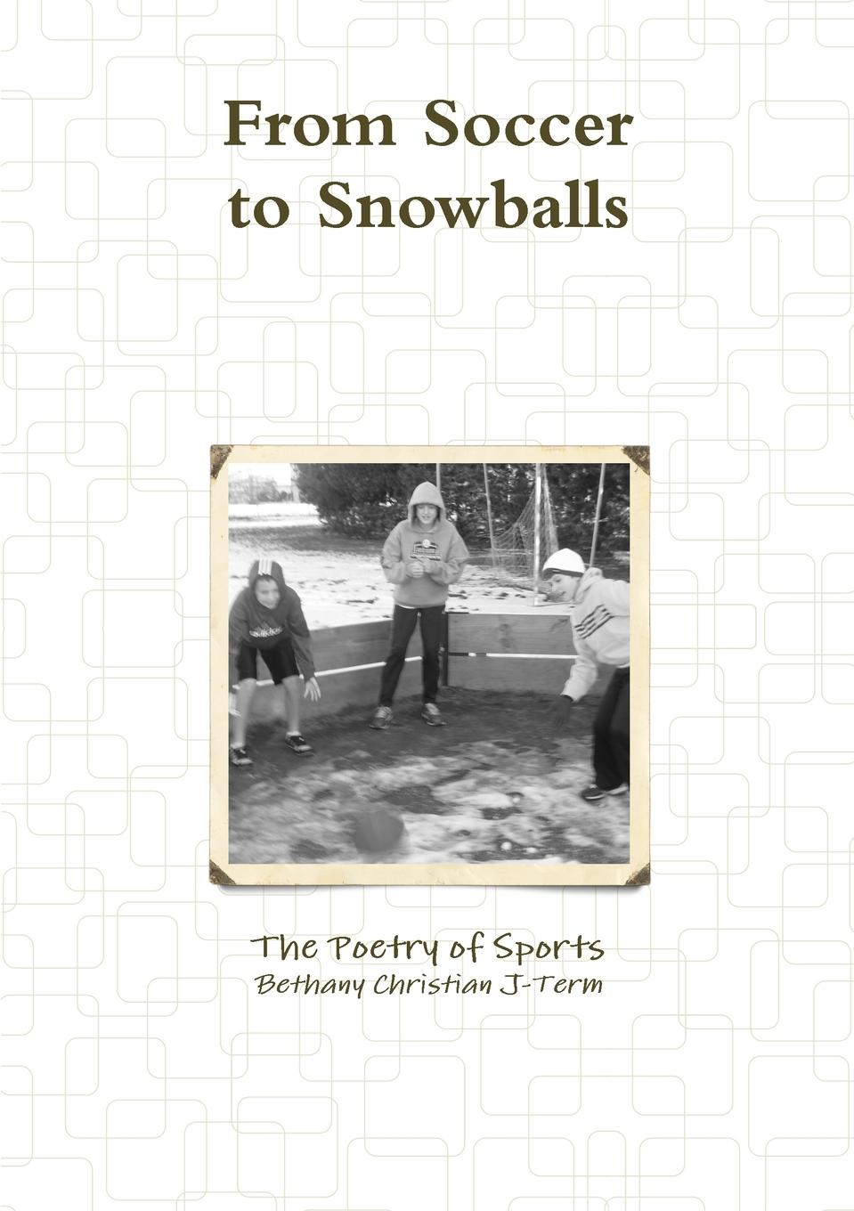 Vorderes Coverbild From Soccer to Snowballs