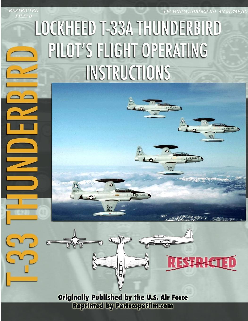 Vorderes Coverbild Lockheed T-33 Thunderbird / Shooting Star Pilot's Flight Operating Manual