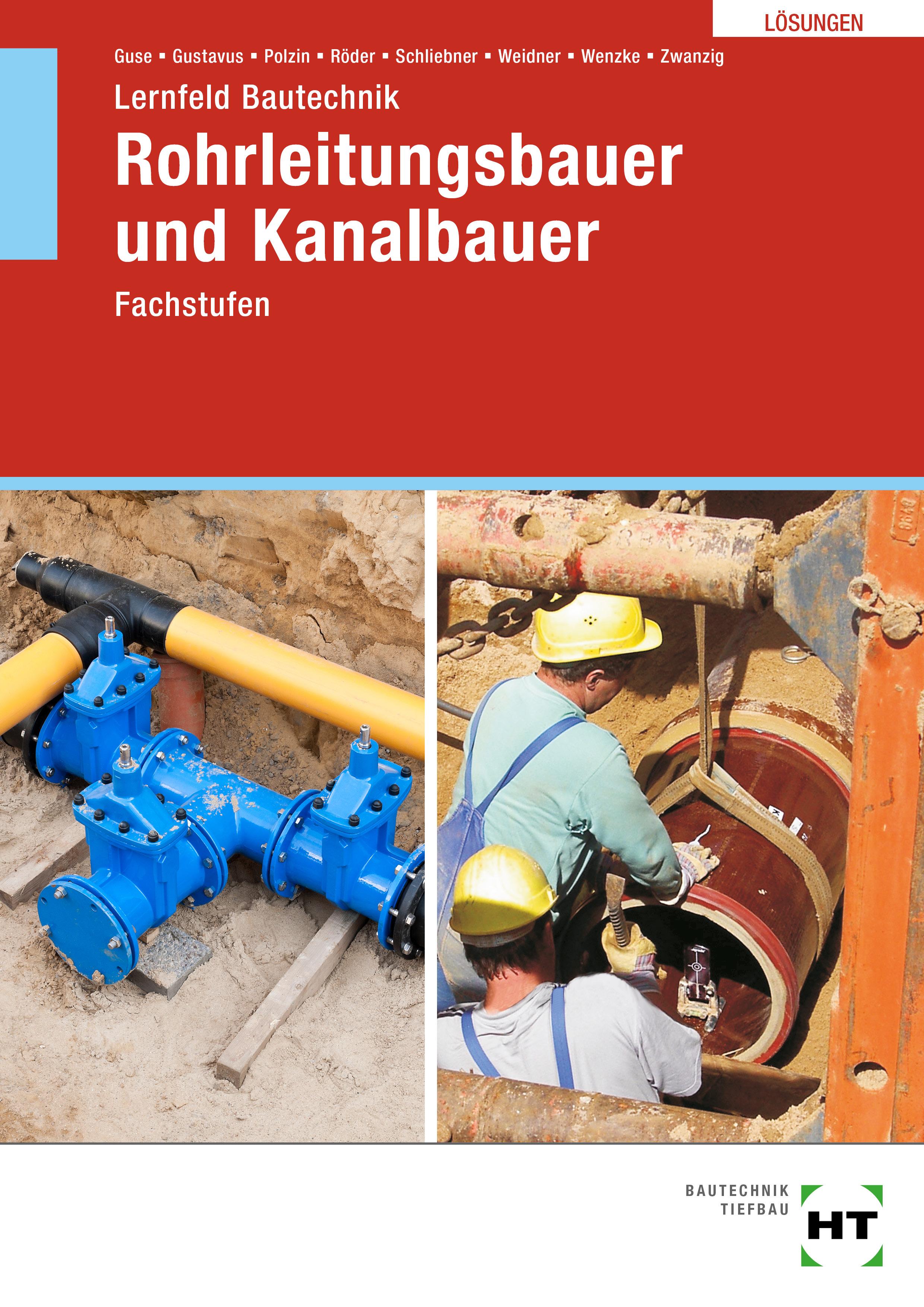 Vorderes Coverbild Lösungen zu Lernfeld Bautechnik Rohrleitungsbauer und Kanalbauer