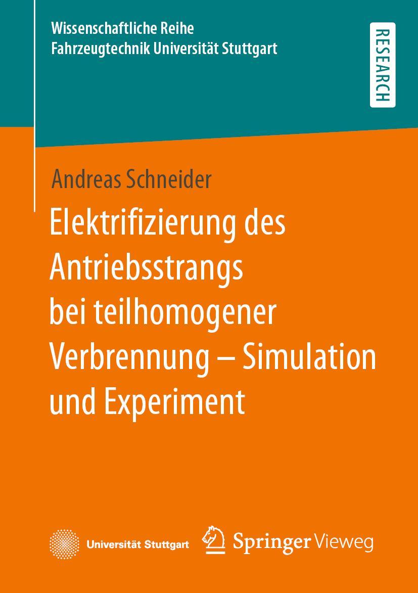 Vorderes Coverbild Elektrifizierung des Antriebsstrangs bei teilhomogener Verbrennung - Simulation und Experiment