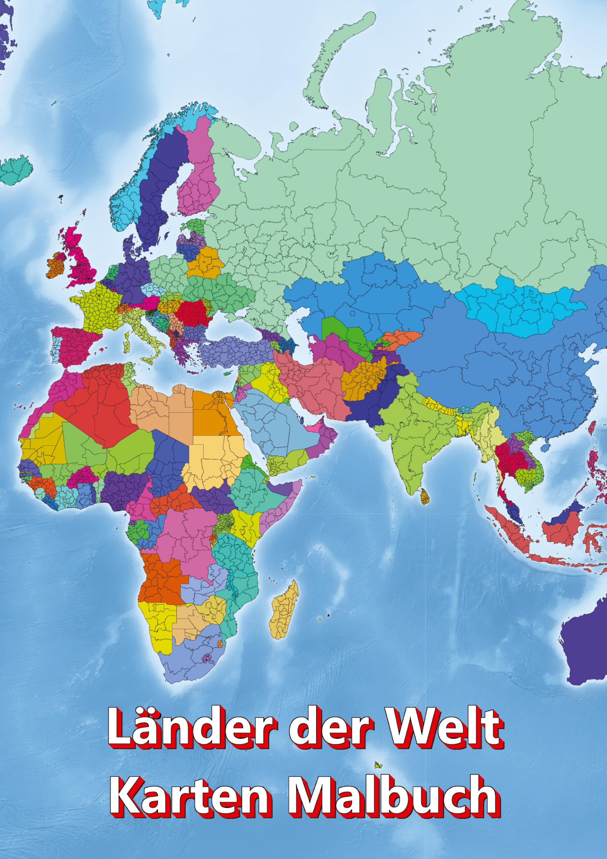 Vorderes Coverbild Malbuch Länder der Welt Karten Malbuch Kontinent Afrika, Asien, Europa, Ozeanien, Nord-und Südamerika