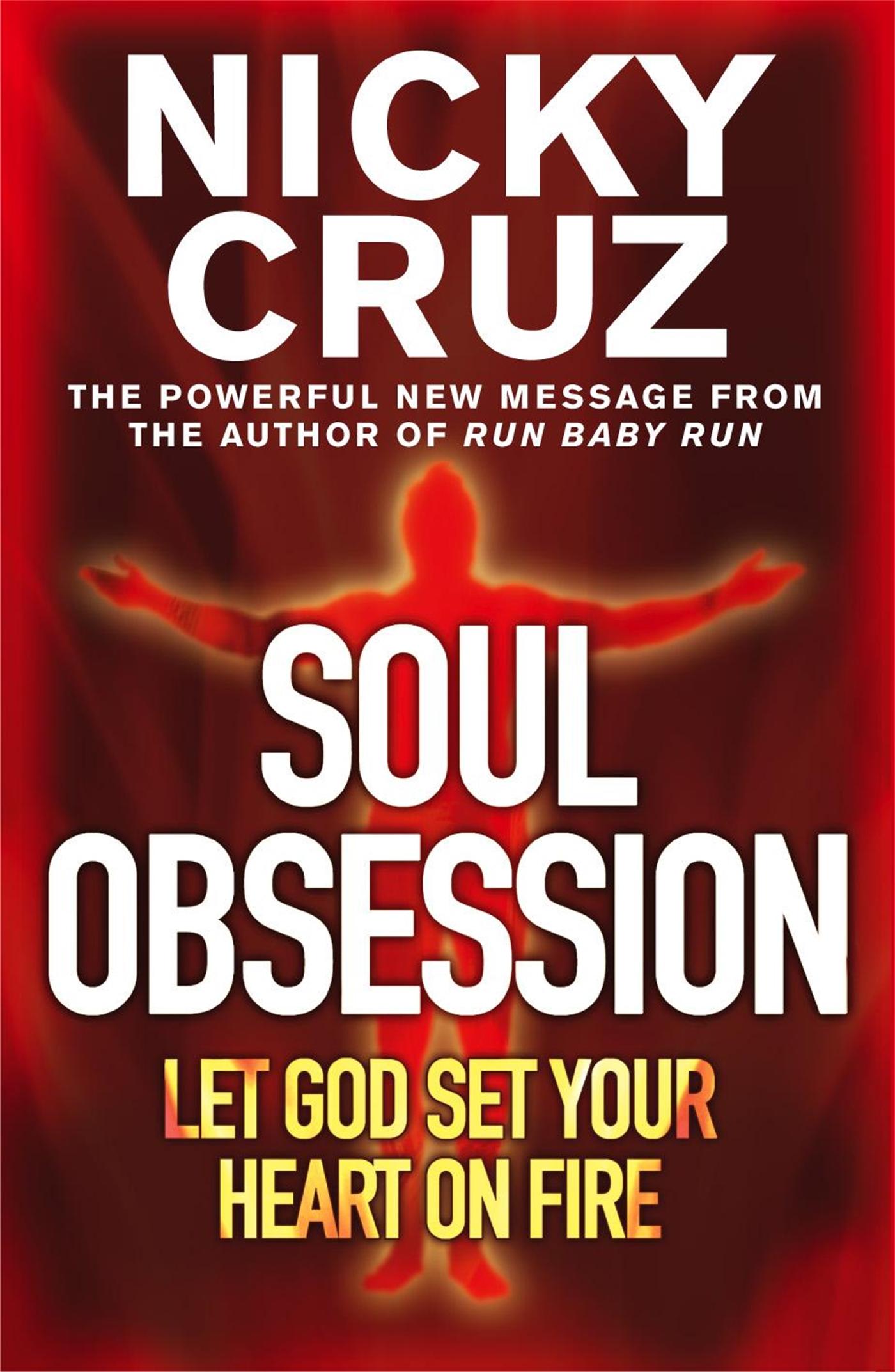 Vorderes Coverbild Soul Obsession: Let God Set Your Heart on Fire