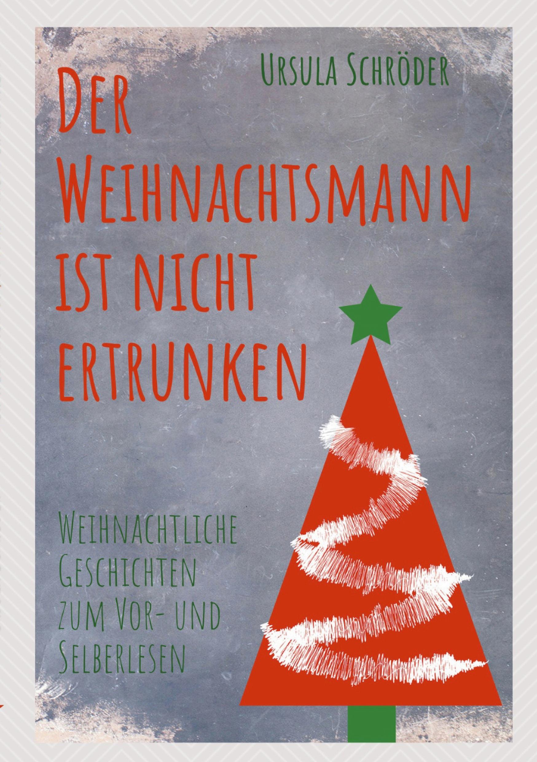 Vorderes Coverbild Der Weihnachtsmann ist nicht ertrunken