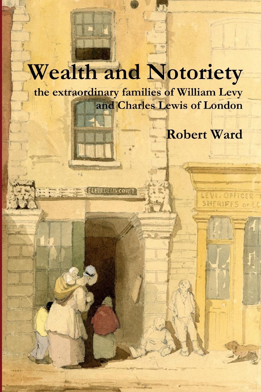 Vorderes Coverbild Wealth and Notoriety