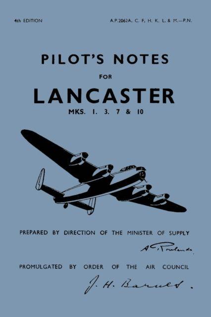 Vorderes Coverbild Lancaster I, III, VII & X Pilot's Notes