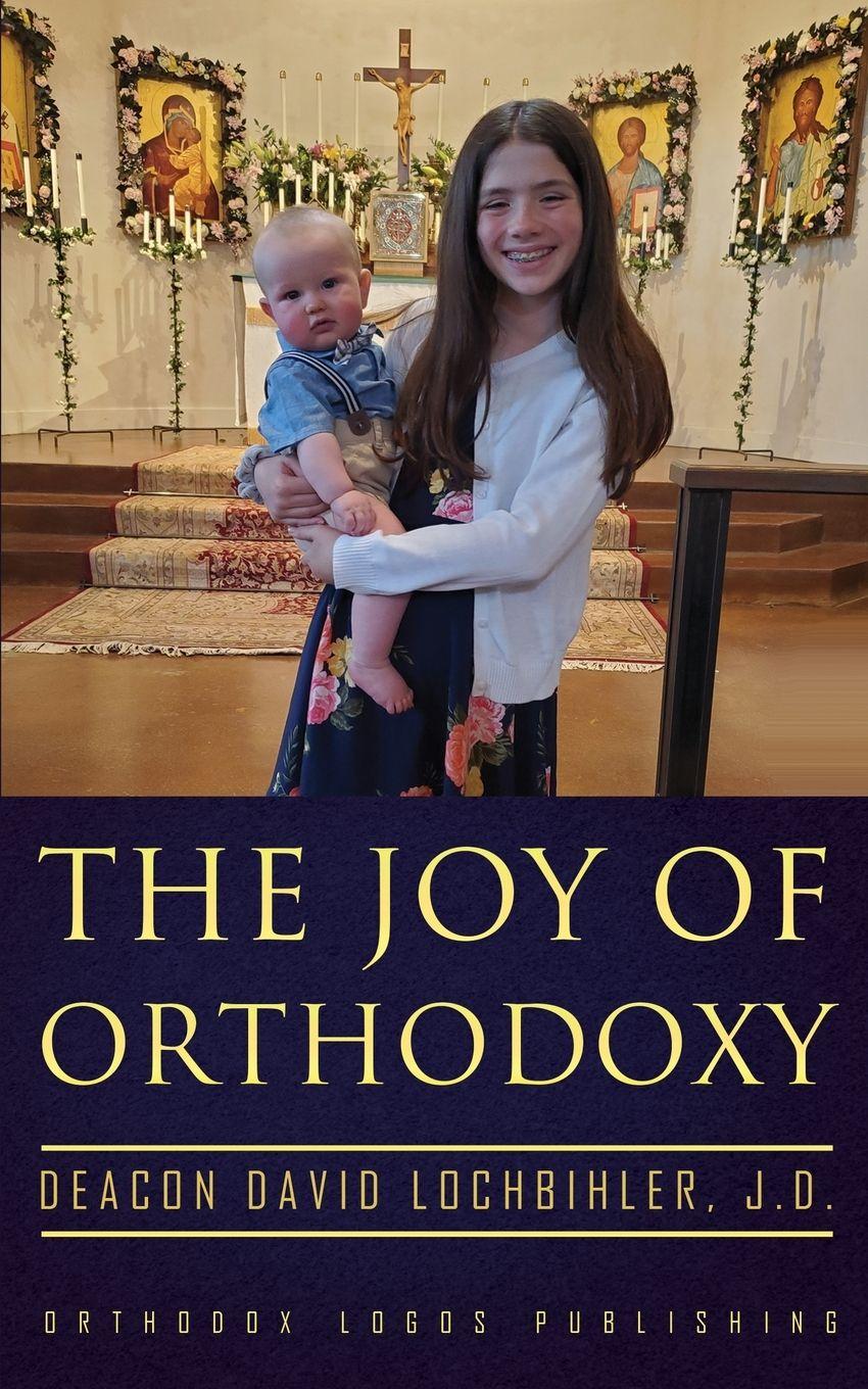 Vorderes Coverbild The Joy of Orthodoxy