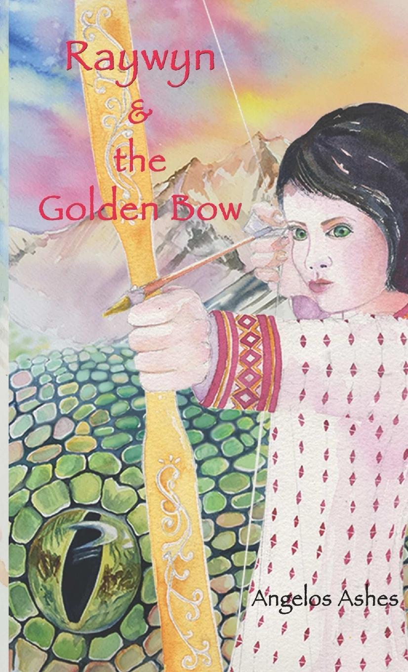 Vorderes Coverbild Raywyn & the Golden Bow