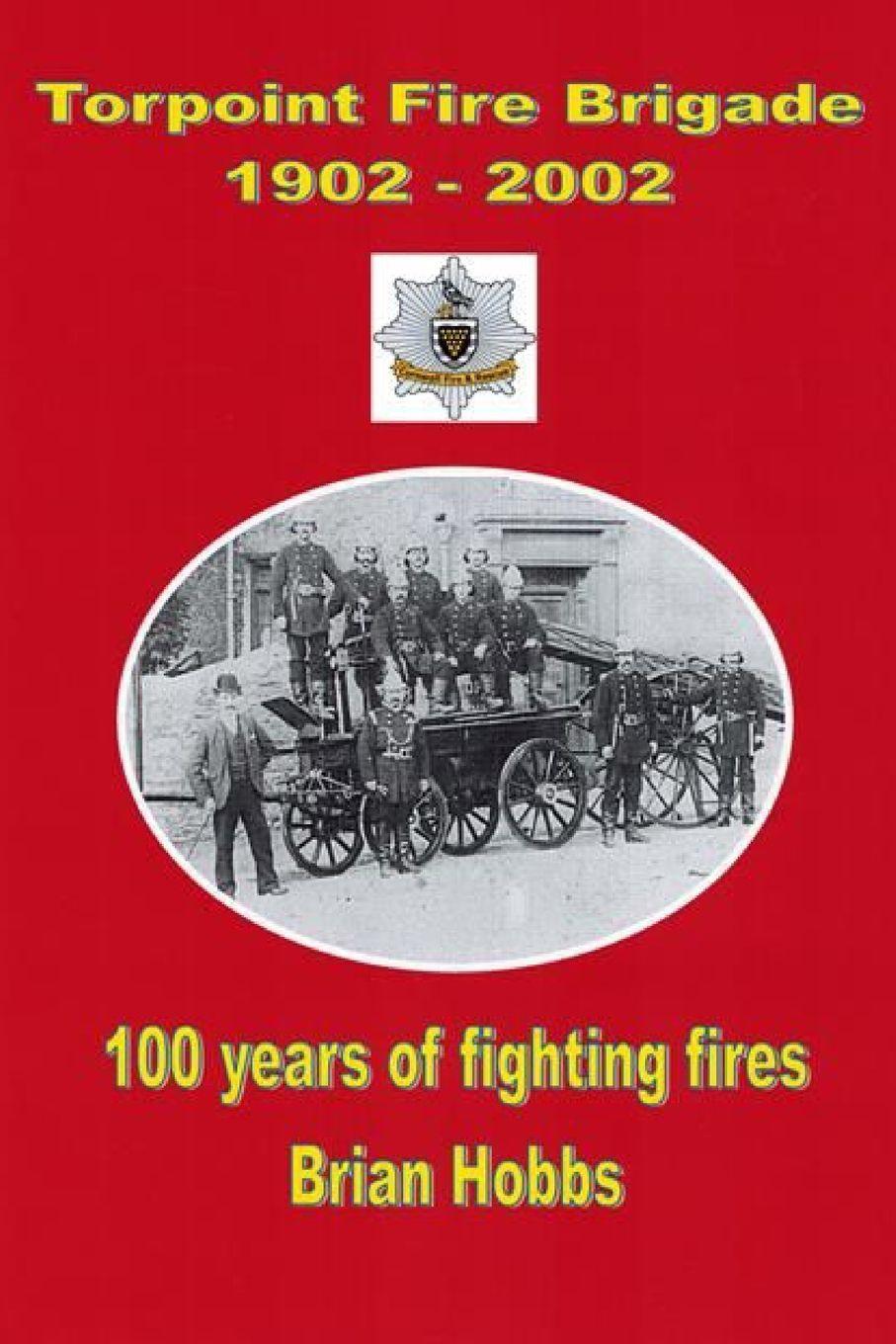 Vorderes Coverbild Torpoint Fire Brigade 1902 - 2002