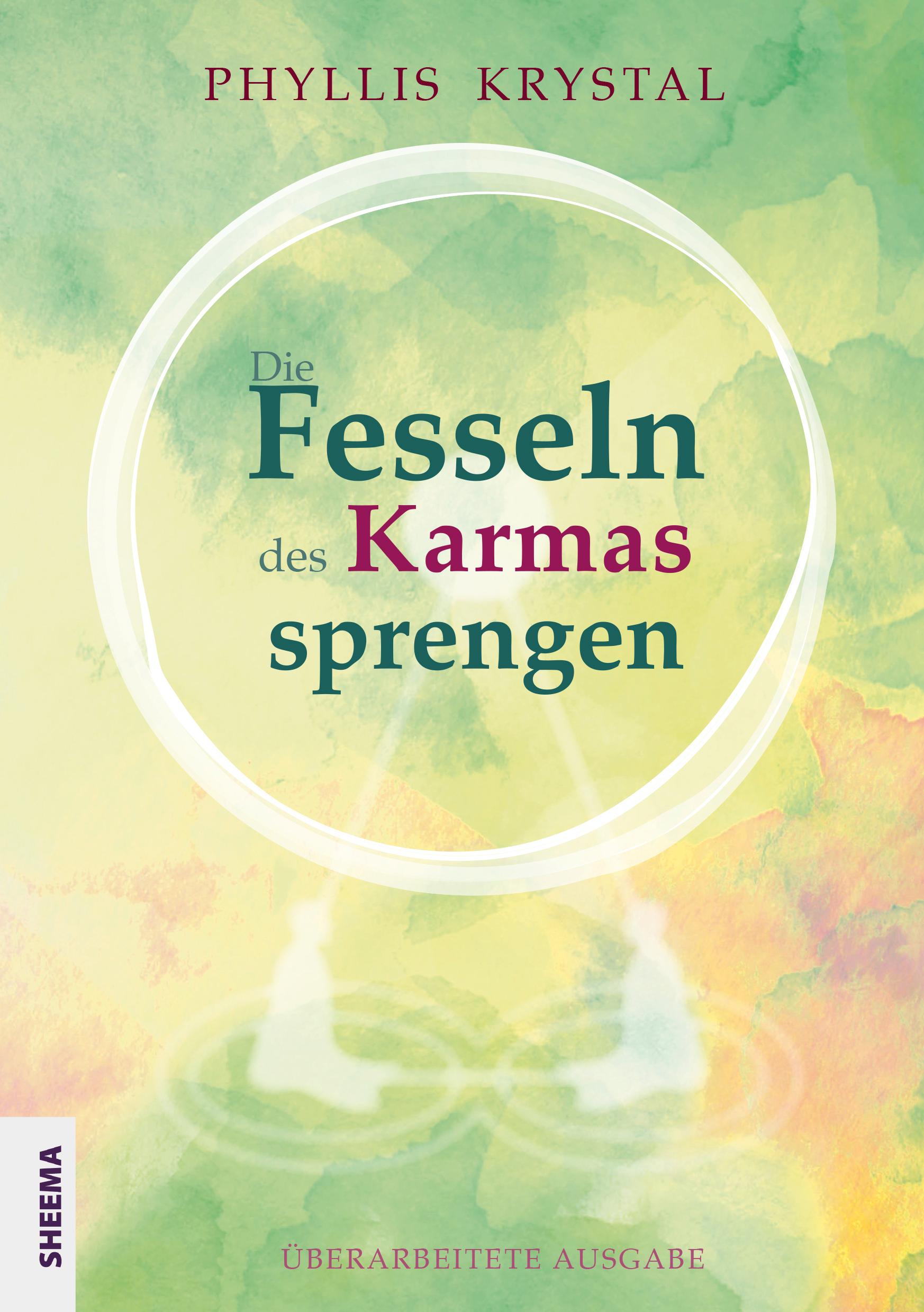 Vorderes Coverbild Die Fesseln des Karmas sprengen