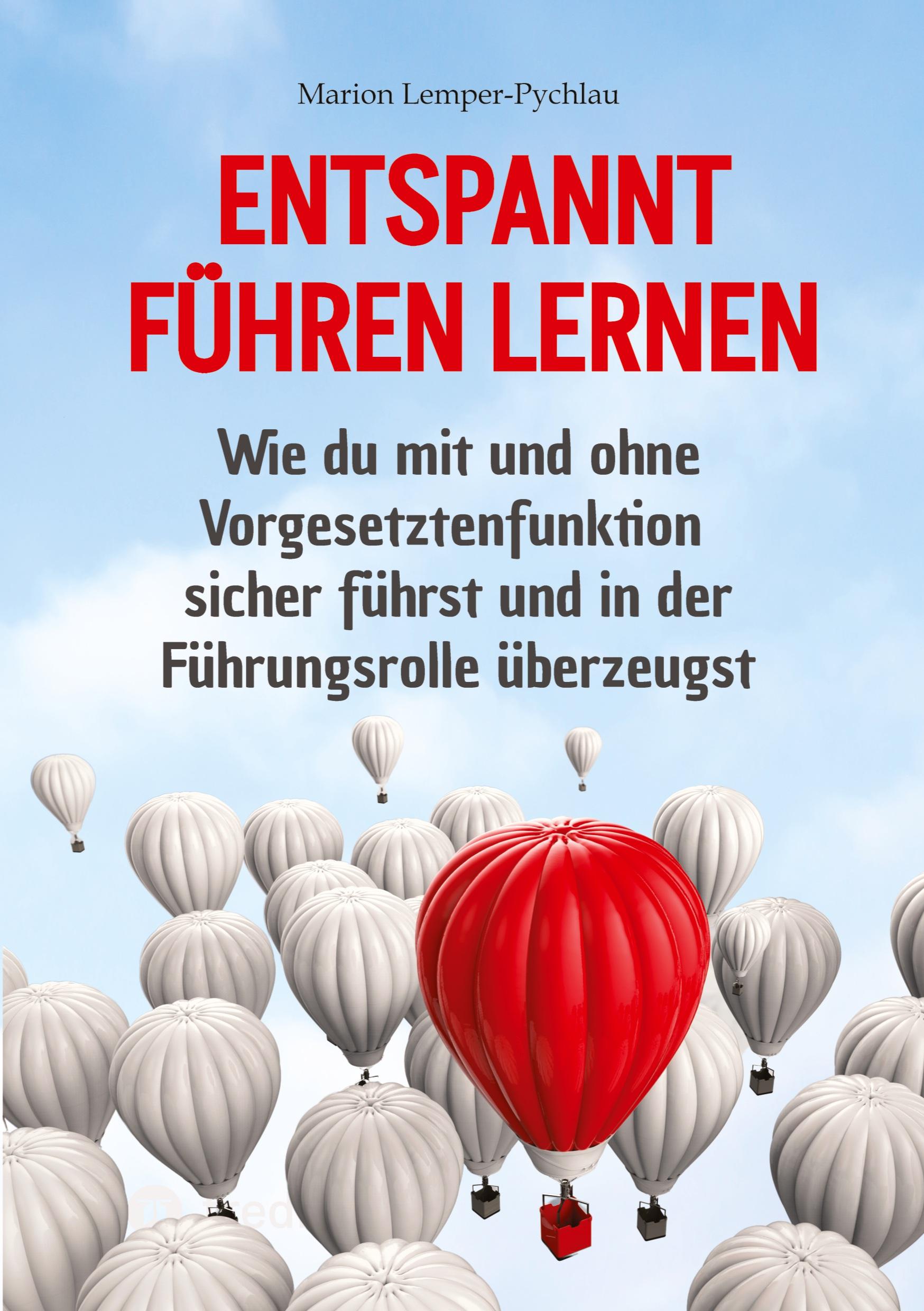 Vorderes Coverbild Entspannt führen lernen
