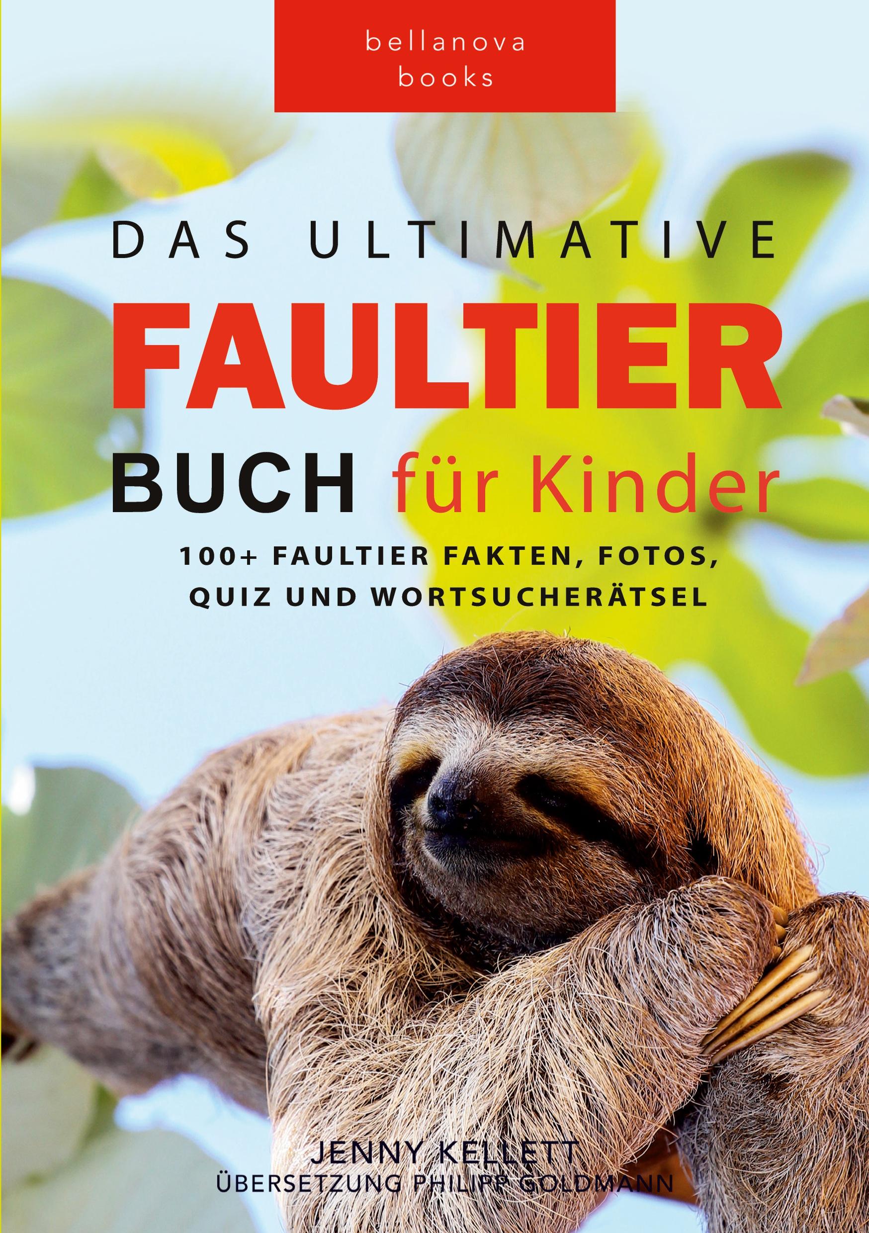 Vorderes Coverbild Das Ultimative Faultier Buch für Kinder