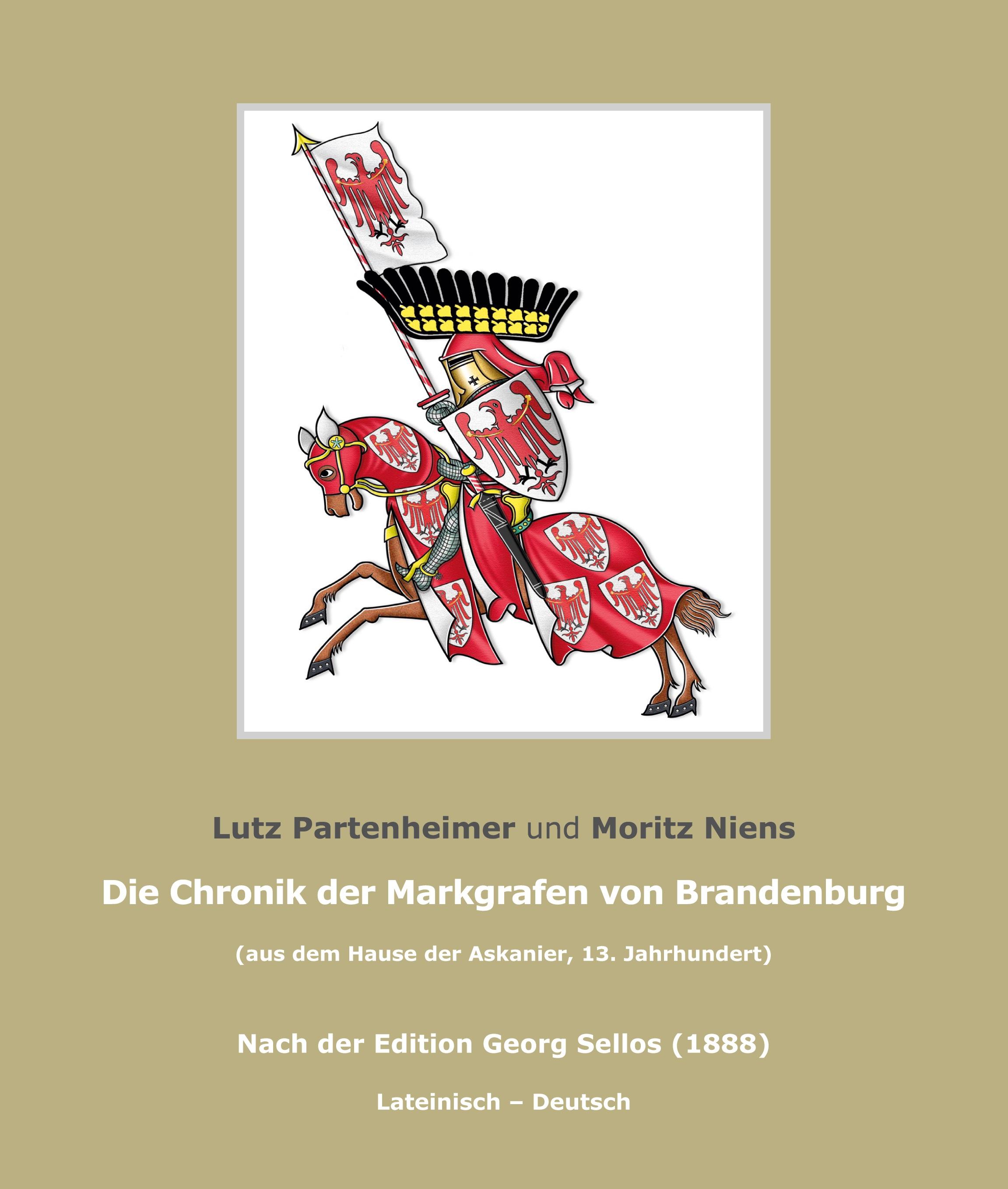 Vorderes Coverbild Die Chronik der Markgrafen von Brandenburg; The Chronicle of the Margraves of Brandenburg.