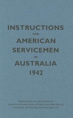 Vorderes Coverbild Instructions for American Servicemen in Australia 1942