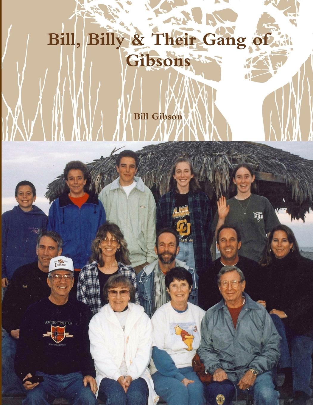 Vorderes Coverbild Bill, Billy & Their Gang of Gibsons