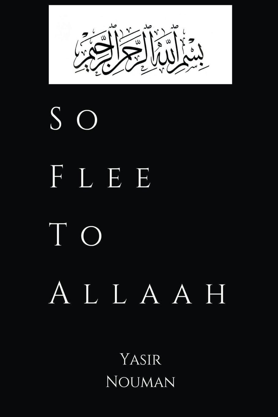 Vorderes Coverbild So Flee to Allaah