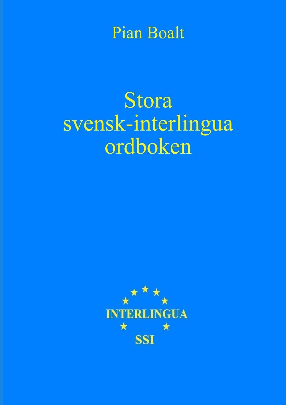 Vorderes Coverbild Stora svensk-interlingua ordboken (SSIO)  A4