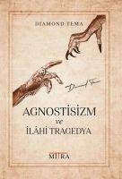 Vorderes Coverbild Agnostisizm ve Ilahi Tragedya