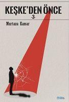 Vorderes Coverbild Keskeden Önce - 3