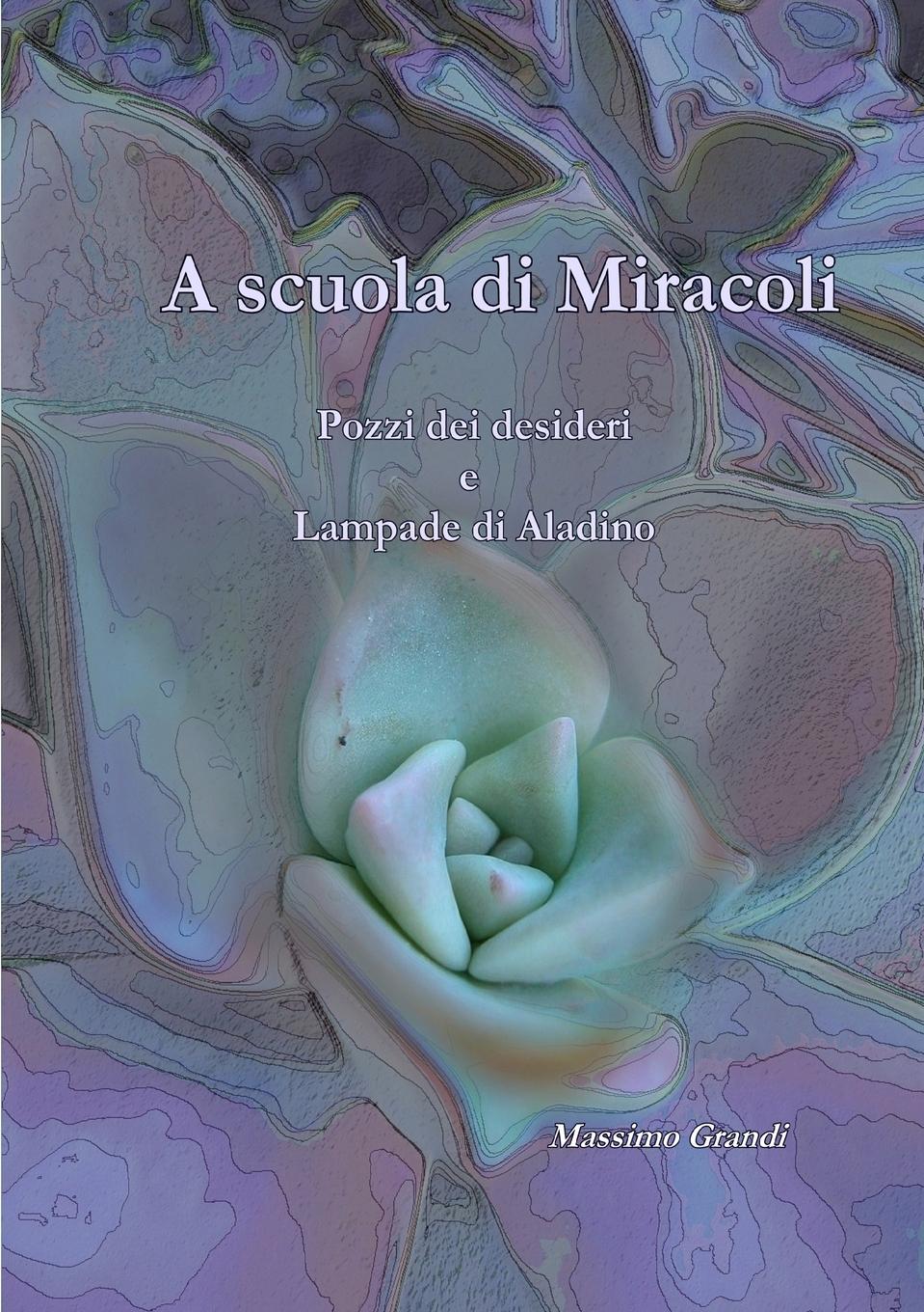 Vorderes Coverbild A scuola di Miracoli