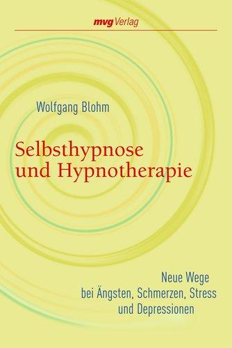 Vorderes Coverbild Selbsthypnose und Hypnotherapie