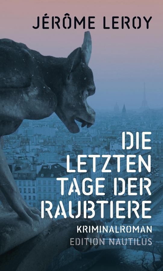 Vorderes Coverbild Die letzten Tage der Raubtiere