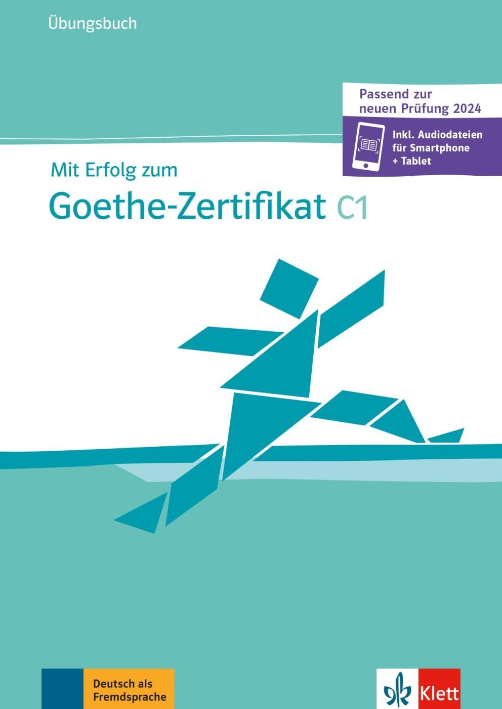 Vorderes Coverbild Mit Erfolg zum Goethe-Zertifikat C1 (passend zur neuen Prüfung 2024) - Übungsbuch
