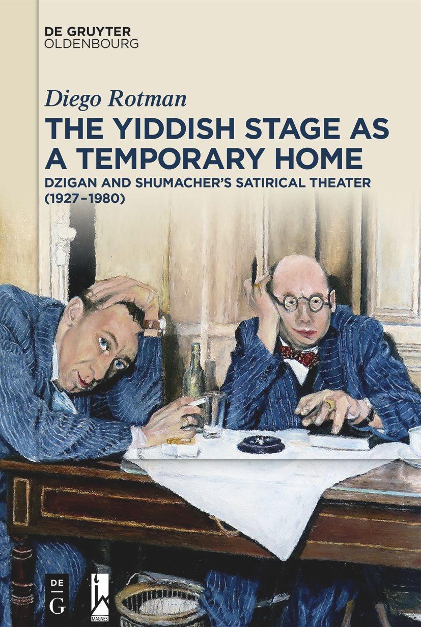 Vorderes Coverbild The Yiddish Stage as a Temporary Home