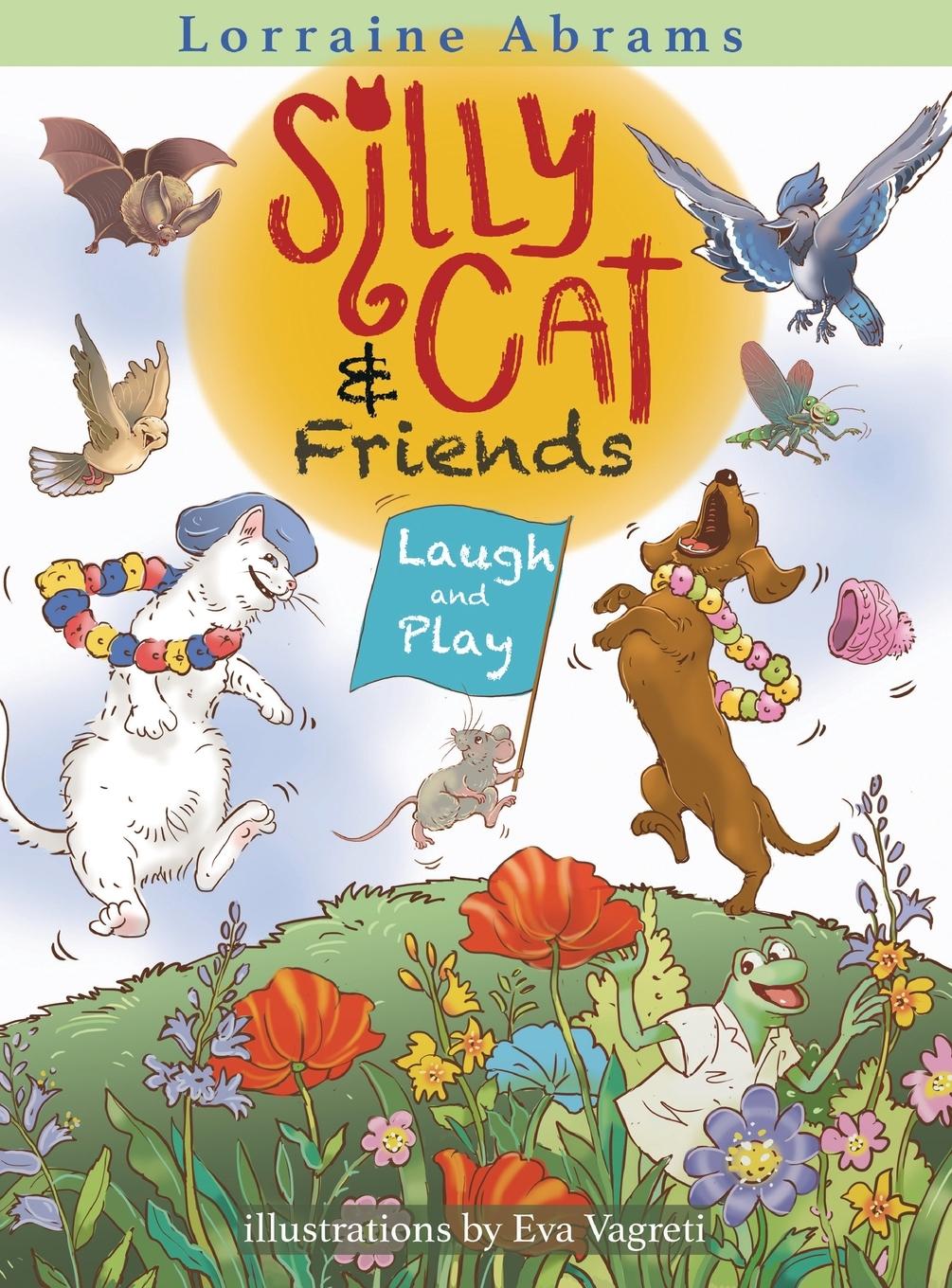Vorderes Coverbild Silly Cat and Friends Laugh and Play