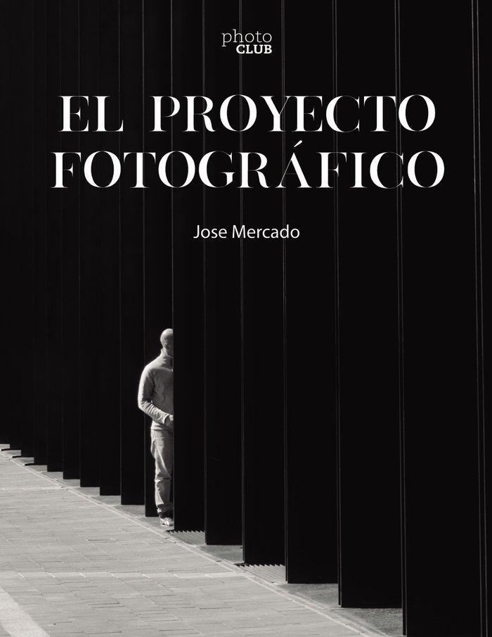 Vorderes Coverbild El proyecto fotográfico