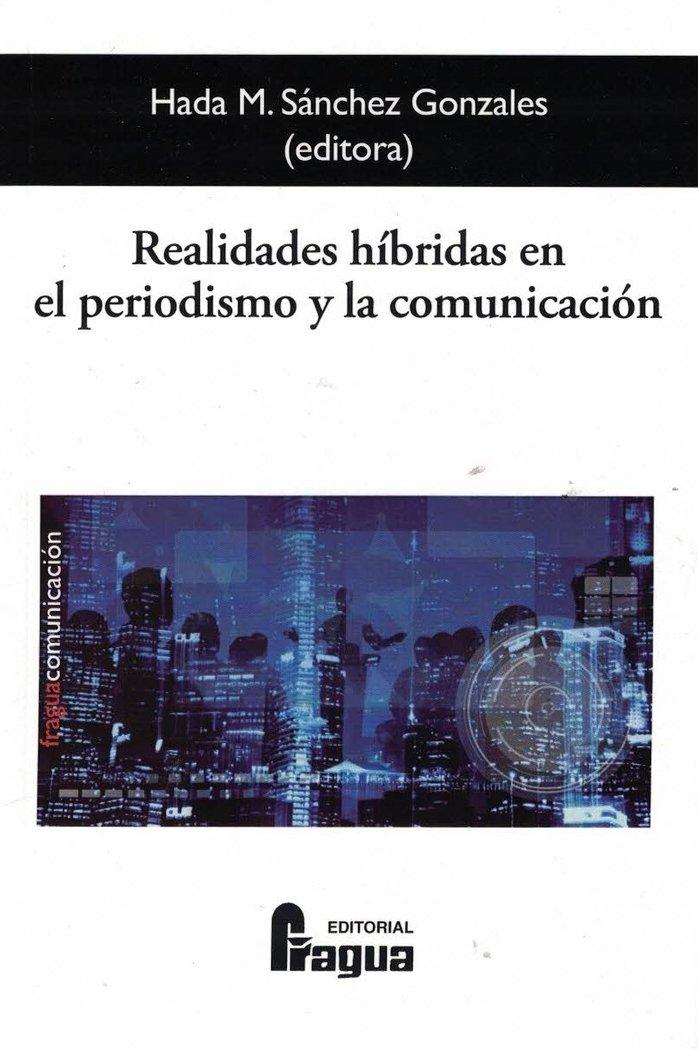 Vorderes Coverbild Realidades híbridas en el periodismo y la comunicación