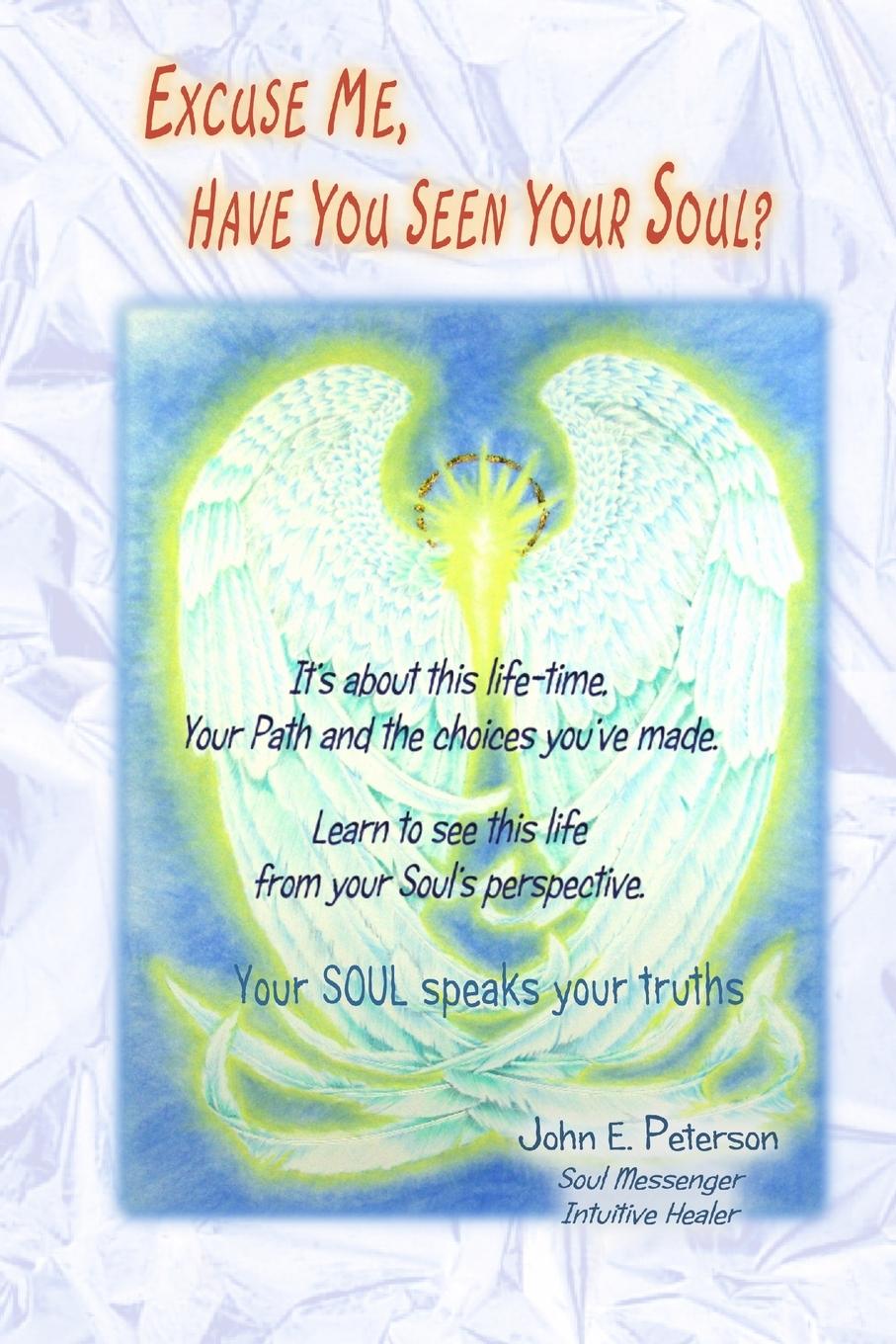 Vorderes Coverbild Excuse Me, Have You Seen Your Soul?