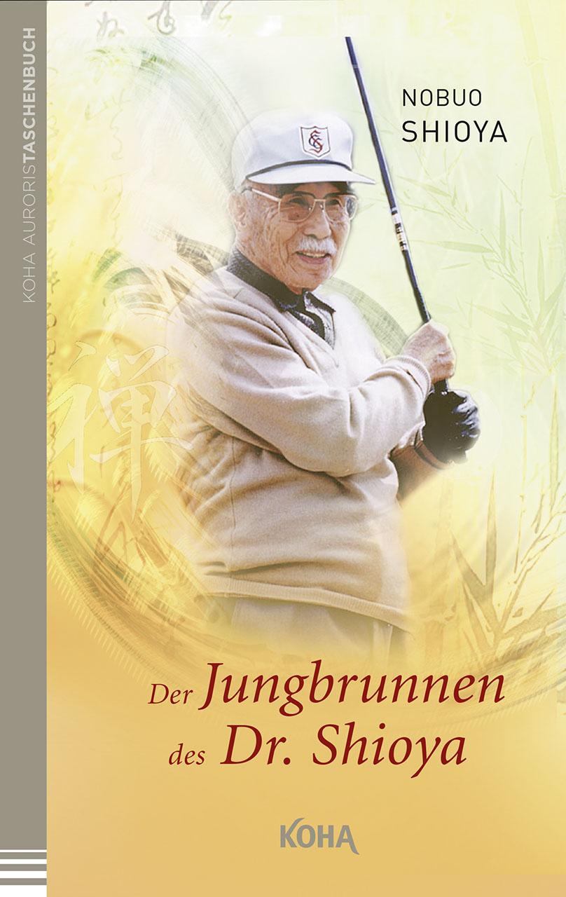 Vorderes Coverbild Der Jungbrunnen des Dr. Shioya