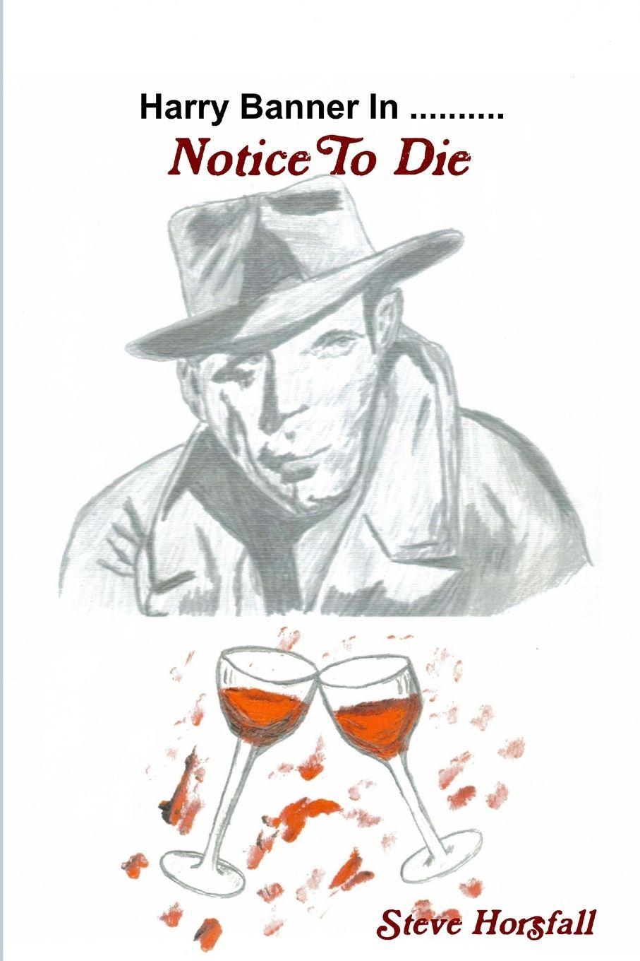Vorderes Coverbild Harry Banner in...Notice To Die