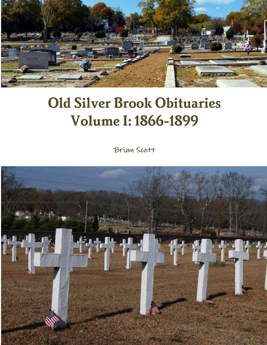 Vorderes Coverbild Old Silver Brook Obituaries Volume I 1866-1899
