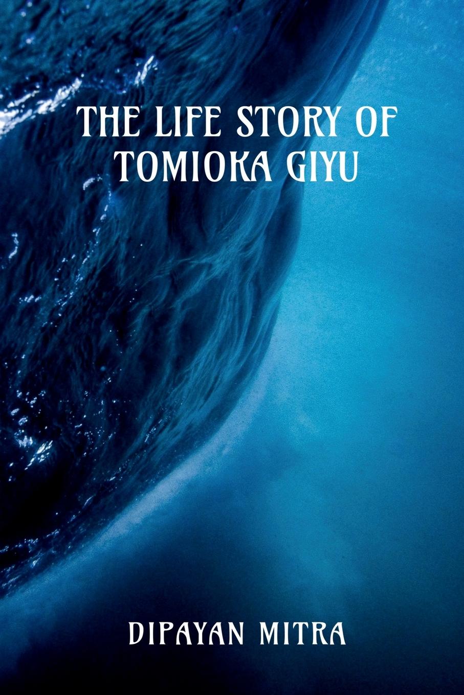 Vorderes Coverbild Life Story of Tomioka Giyu [The Water Hashira]