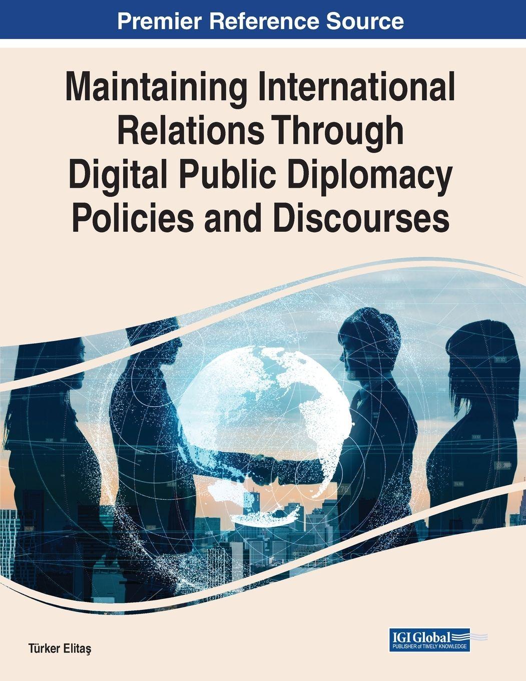 Vorderes Coverbild Maintaining International Relations Through Digital Public Diplomacy Policies and Discourses