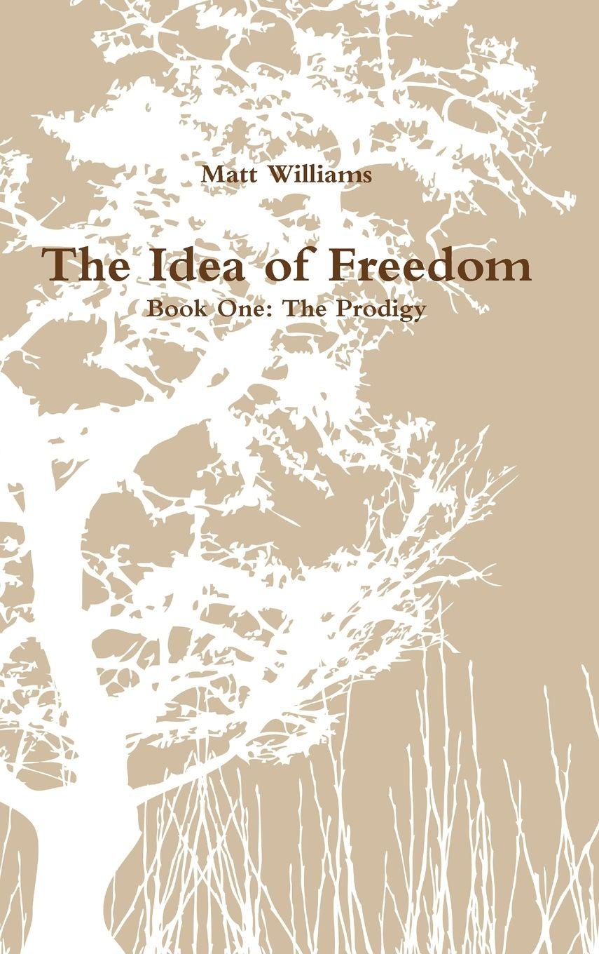 Vorderes Coverbild The Idea of Freedom