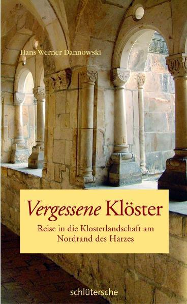 Vorderes Coverbild Vergessene Klöster