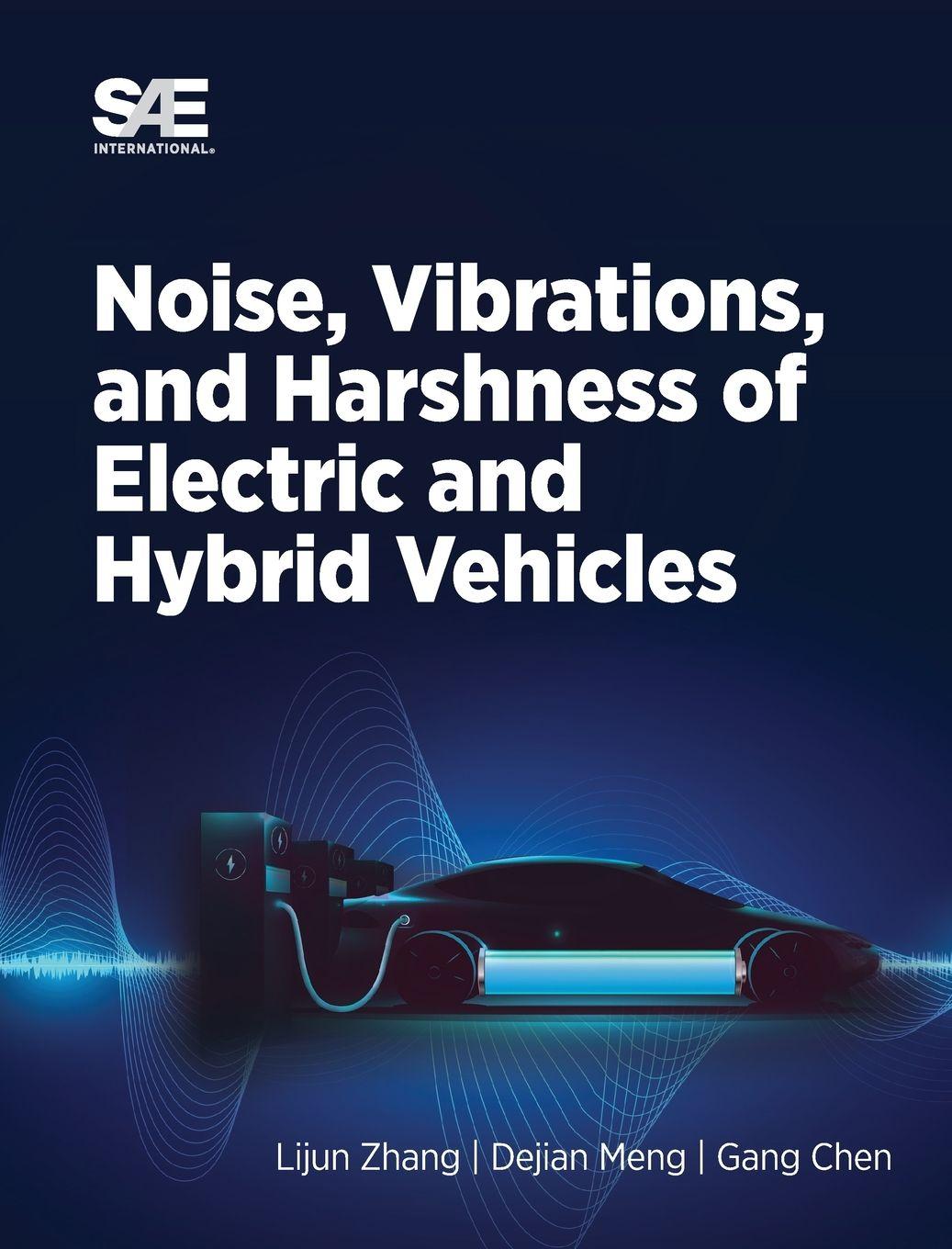 Vorderes Coverbild Noise, Vibration and Harshness of Electric and Hybrid Vehicles
