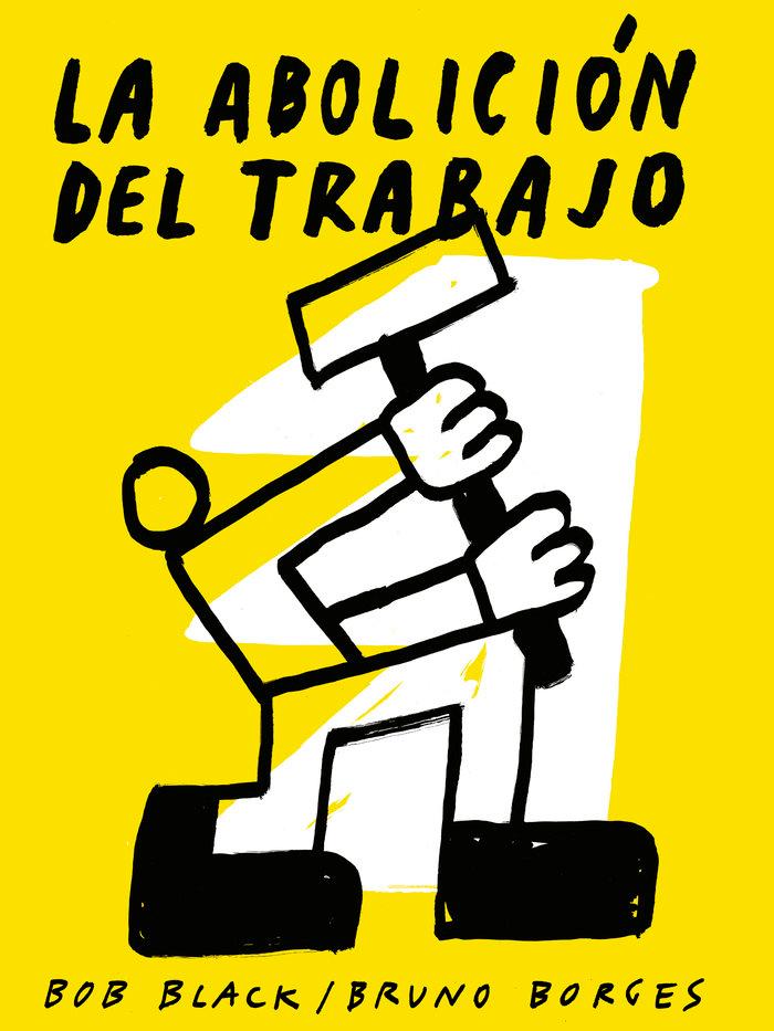 Vorderes Coverbild La abolición del trabajo