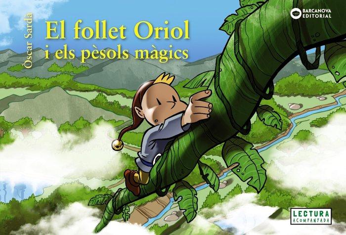 Vorderes Coverbild El follet Oriol i els pèsols màgics
