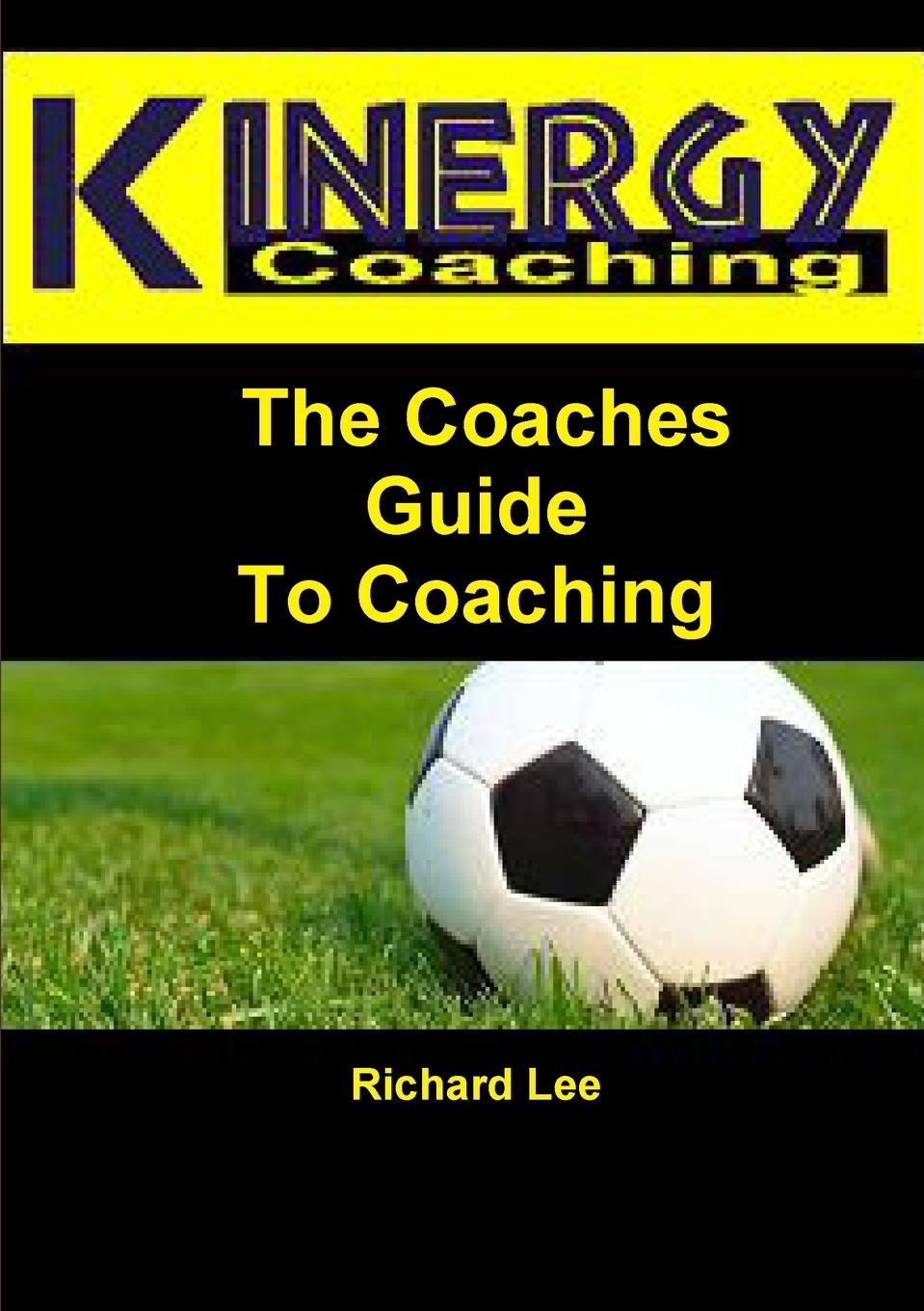 Vorderes Coverbild Kinergy Coaching.  The Coaches Guide To Coaching