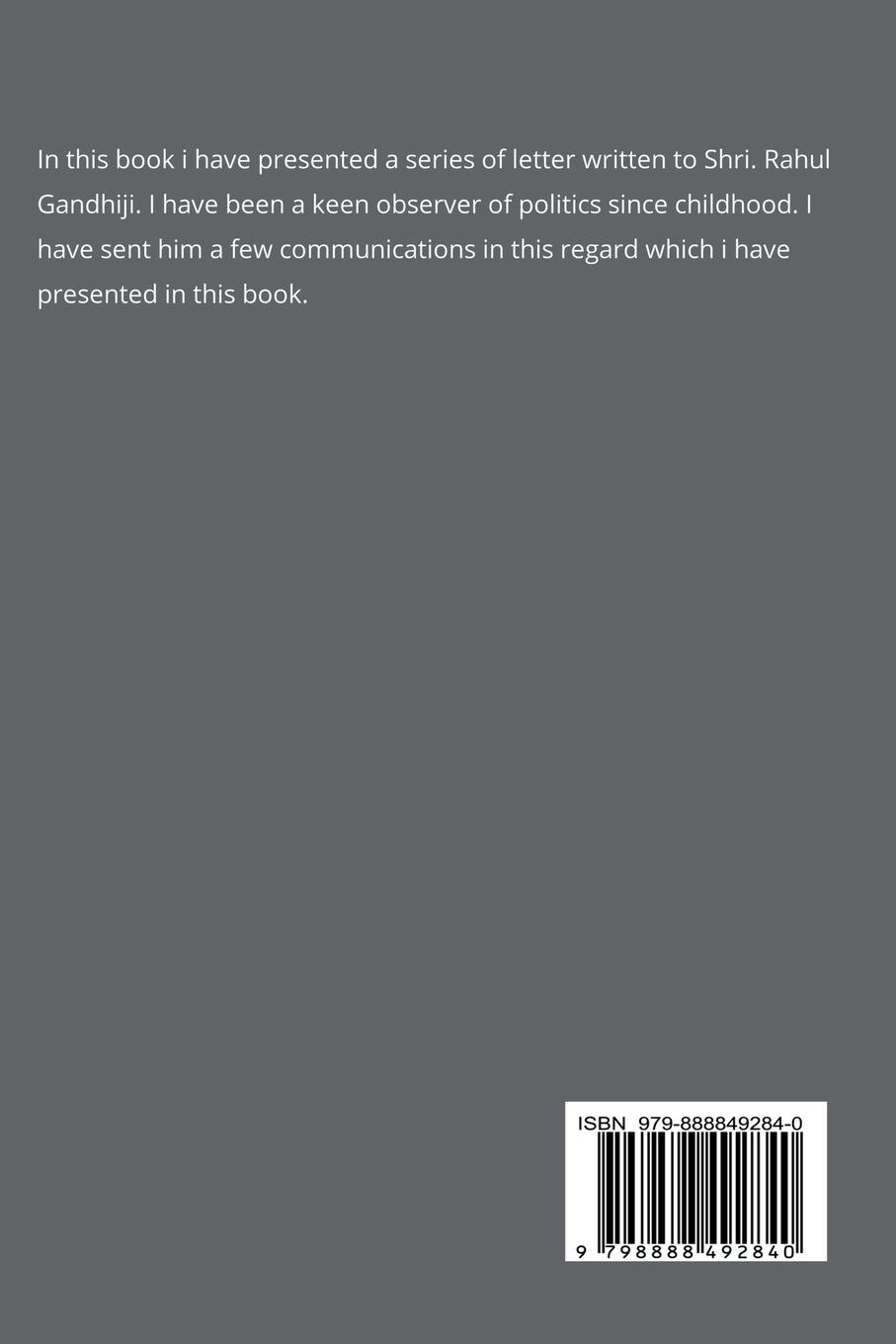 Rückseitencover Letters from a follower, Charu Gupta, to the leader, 'Mr. Rahul Gandhi'.