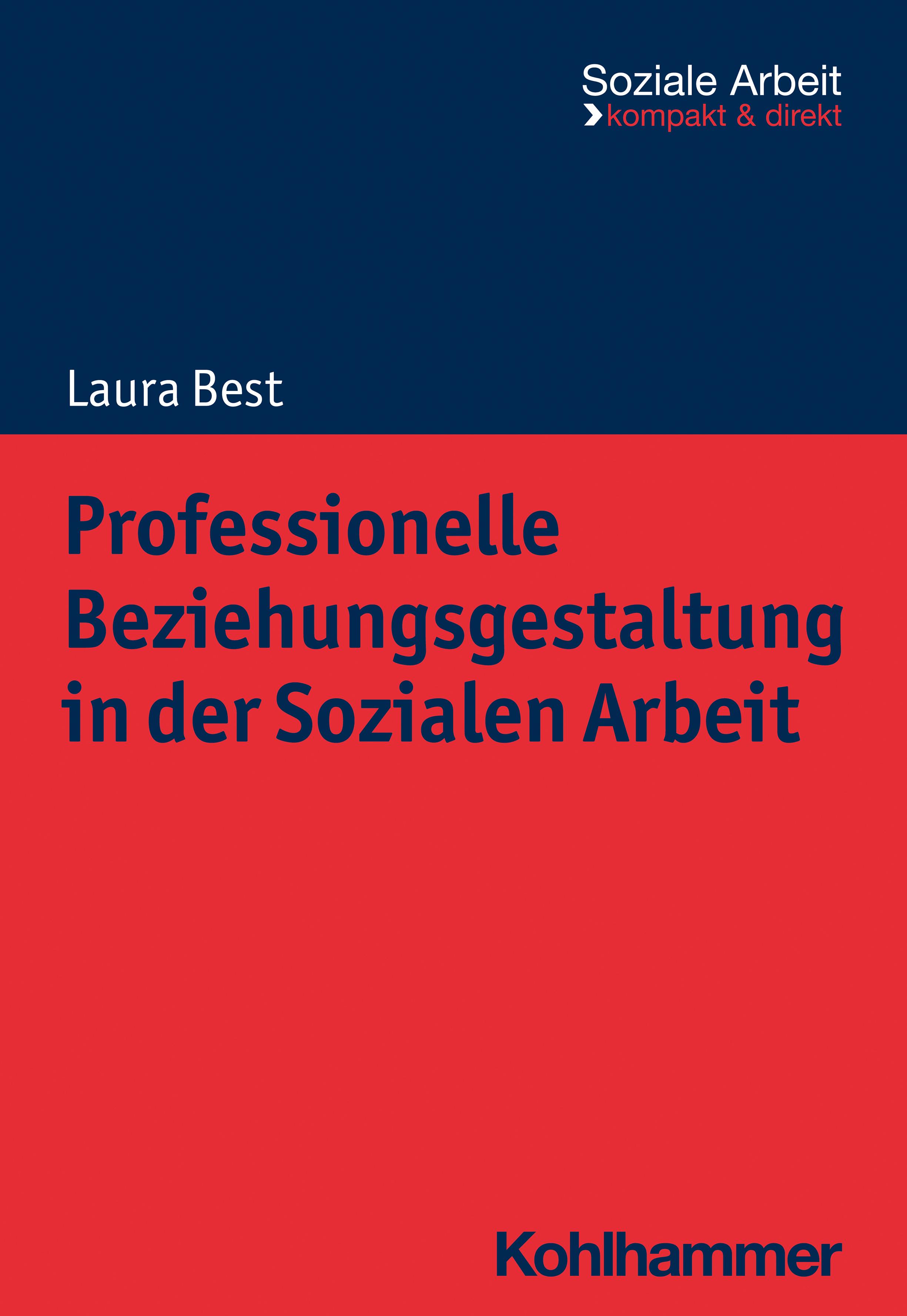 Vorderes Coverbild Professionelle Beziehungsgestaltung in der Sozialen Arbeit