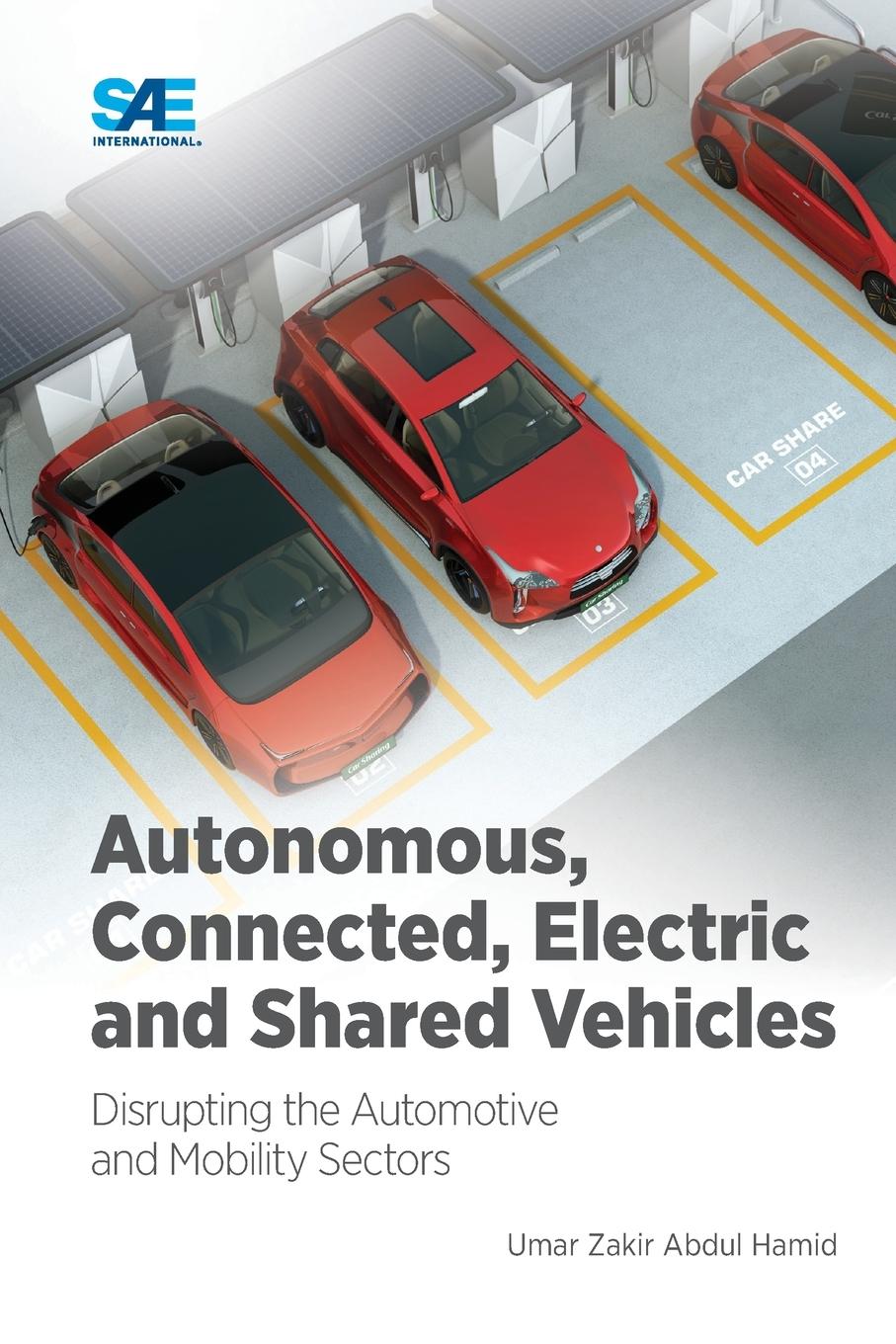 Vorderes Coverbild Autonomous, Connected, Electric and Shared Vehicles