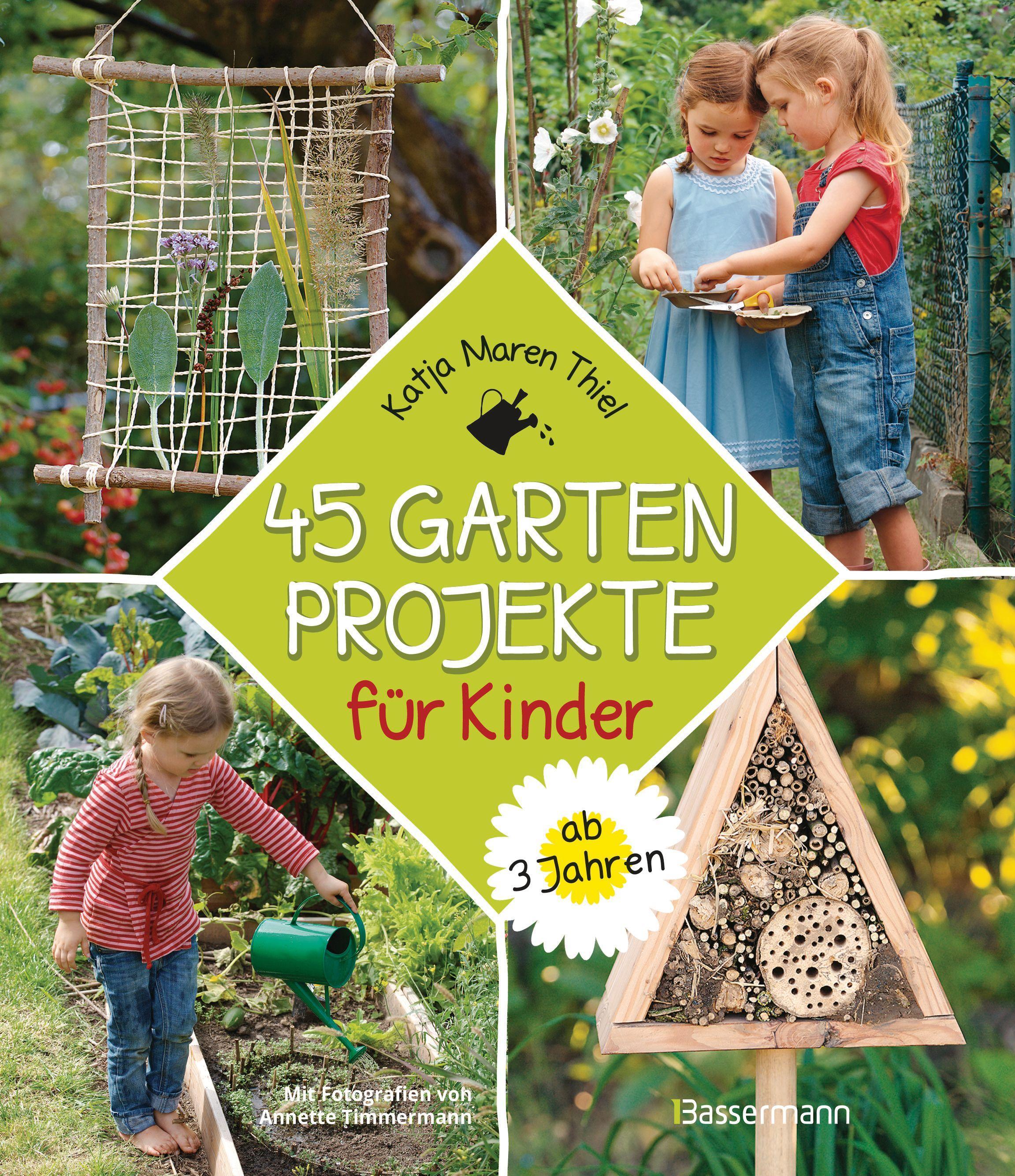 Vorderes Coverbild 45 Gartenprojekte für Kinder ab 3 Jahren