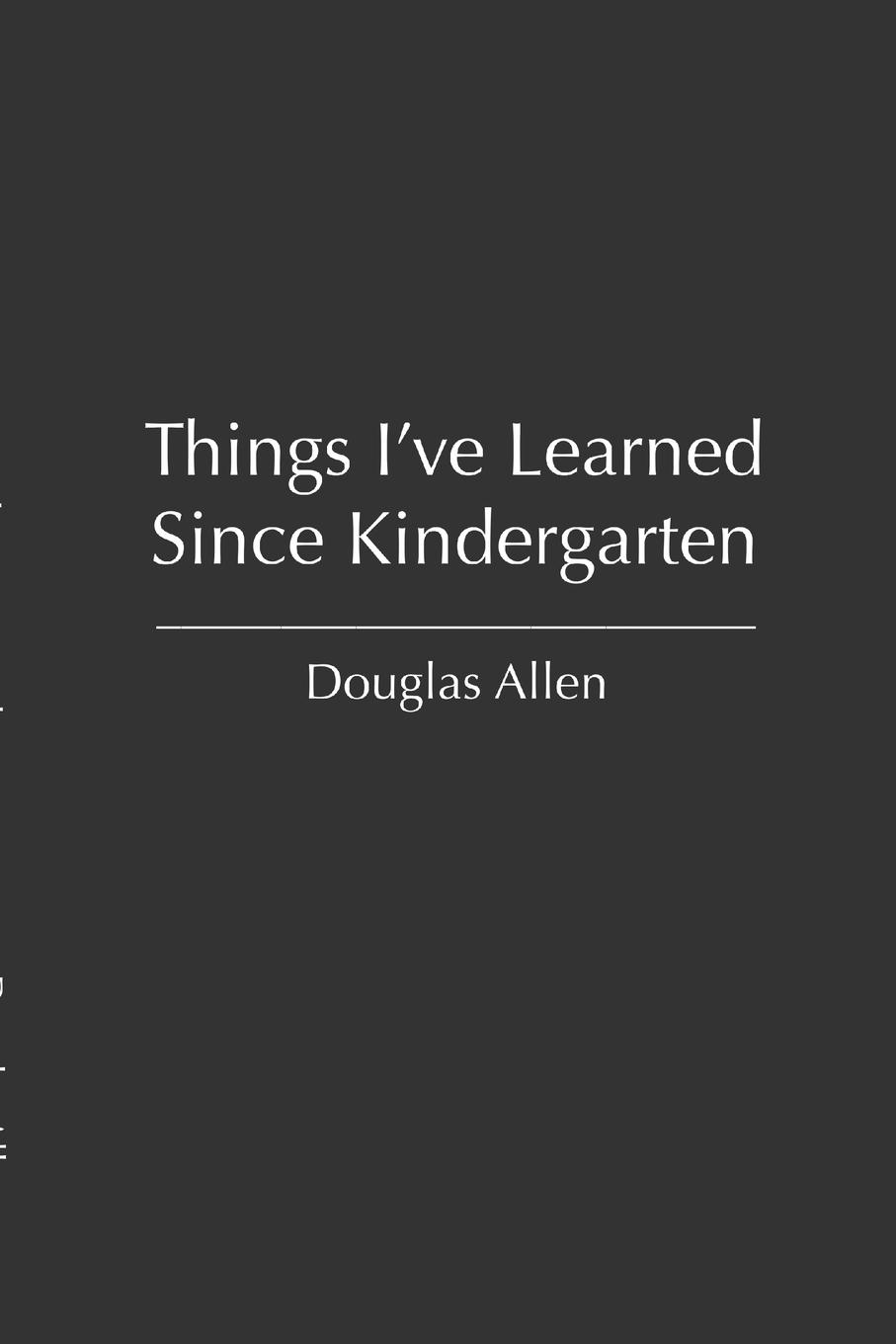 Vorderes Coverbild Things I've Learned Since Kindergarten