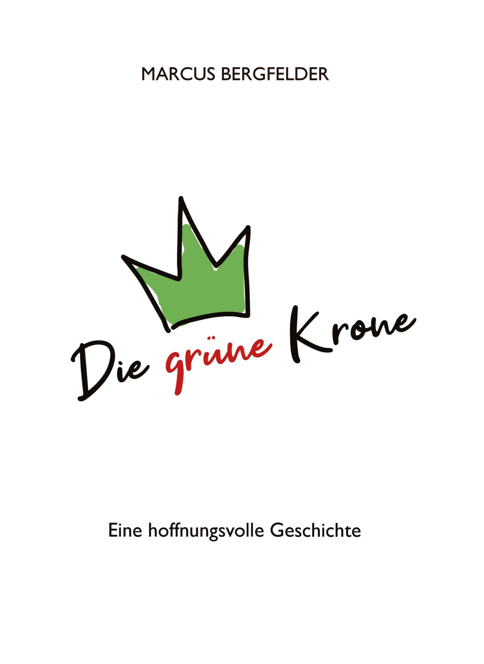 Vorderes Coverbild Die grüne Krone